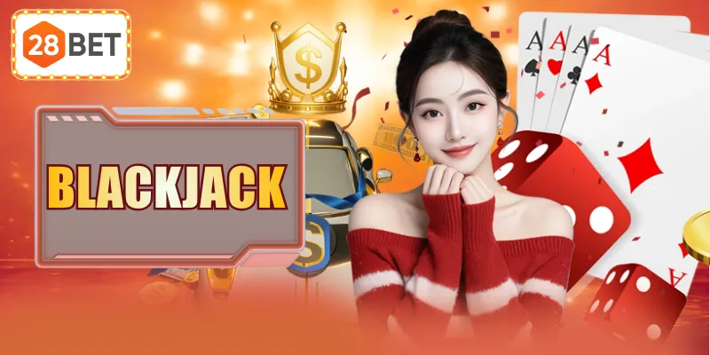 Blackjack | So Kèo Xì Dách 21 Điểm Hấp Dẫn Cùng 500K Cao Thủ