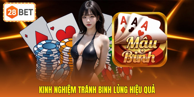 Kinh nghiệm tránh binh lủng hiệu quả