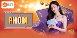 Phỏm | Đấu Trí Ù Tròn Cực Đỉnh Thu Hút 200K Người Chơi 24/7