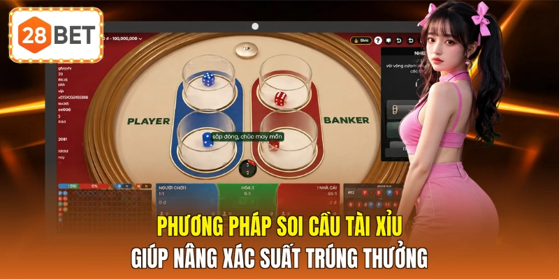 Phương pháp soi cầu tài xỉu giúp nâng xác suất trúng thưởng